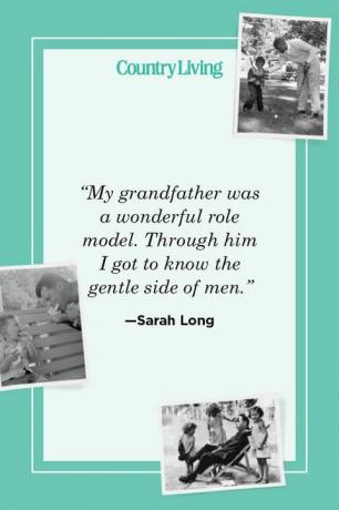 ”Min bedstefar var en vidunderlig rollemodel gennem ham, jeg lærte mænds blide side at kende” - Sarah lang